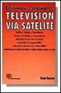 TELEVISION VIA SATELITE | 9788428321723 | BESSON, RENE | Llibreria L'Illa - Llibreria Online de Mollet - Comprar llibres online