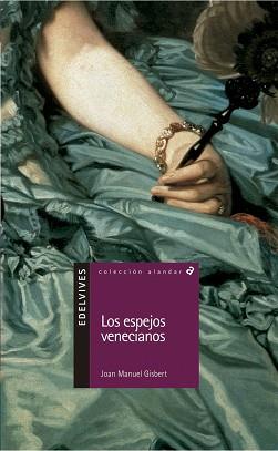 ESPEJOS VENECIANOS, LOS | 9788426348487 | GISBERT, JOAN MANUEL | Llibreria L'Illa - Llibreria Online de Mollet - Comprar llibres online