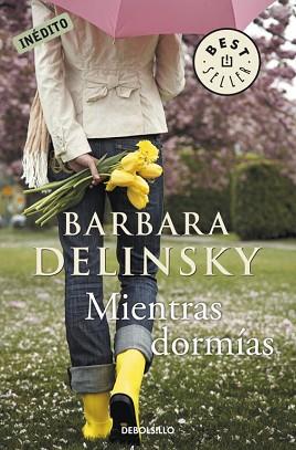 MIENTRAS DORMIAS | 9788499088747 | DELINISKY, BARBARA | Llibreria L'Illa - Llibreria Online de Mollet - Comprar llibres online