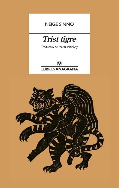 TRIST TIGRE | 9788433927057 | SINNO, NEIGE | Llibreria L'Illa - Llibreria Online de Mollet - Comprar llibres online