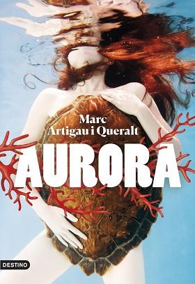 AURORA | 9788497103459 | ARTIGAU I QUERALT, MARC | Llibreria L'Illa - Llibreria Online de Mollet - Comprar llibres online