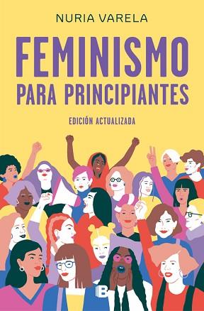 FEMINISMO PARA PRINCIPIANTES  | 9788466663649 | VARELA, NURIA | Llibreria L'Illa - Llibreria Online de Mollet - Comprar llibres online