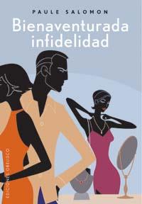 BIENAVENTURADA INFIDELIDAD | 9788497772211 | SALOMON, PAULE | Llibreria L'Illa - Llibreria Online de Mollet - Comprar llibres online