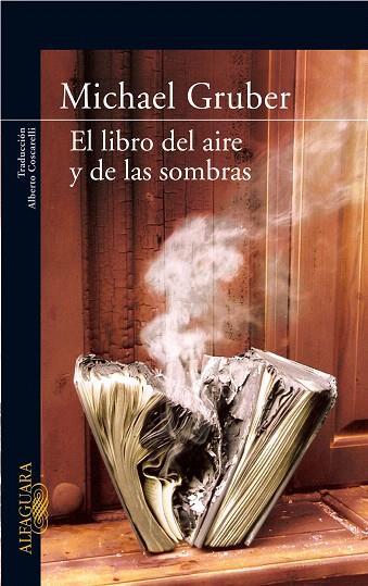 LIBRO DEL AIRE Y DE LAS SOMBRAS, EL | 9788420472812 | GRUBER, MICHAEL | Llibreria L'Illa - Llibreria Online de Mollet - Comprar llibres online