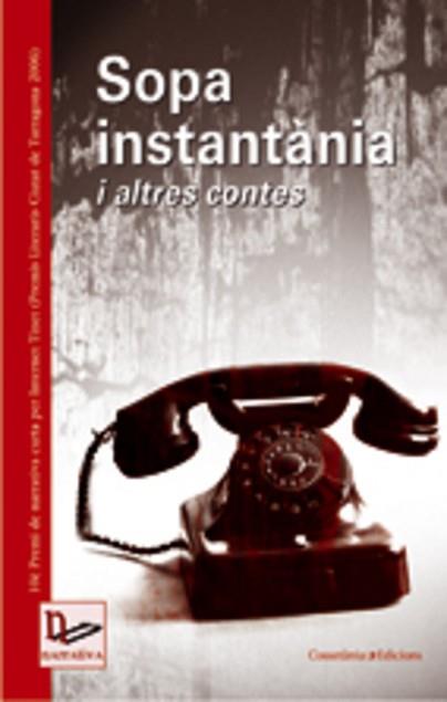 SOPA INSTANTANIA I ALTRES CONTES | 9788497912679 | DIVERSOS | Llibreria L'Illa - Llibreria Online de Mollet - Comprar llibres online