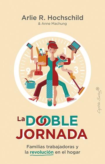 DOBLE JORNADA, LA | 9788412281736 | HOCHSCHILD, ARLIE RUSSELL | Llibreria L'Illa - Llibreria Online de Mollet - Comprar llibres online