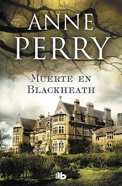 MUERTE EN BLACKHEATH  | 9788490706725 | PERRY, ANNE | Llibreria L'Illa - Llibreria Online de Mollet - Comprar llibres online