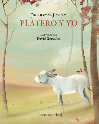 PLATERO Y YO | 9788416082582 | JIMÉNEZ MANTECÓN, JUAN RAMÓN