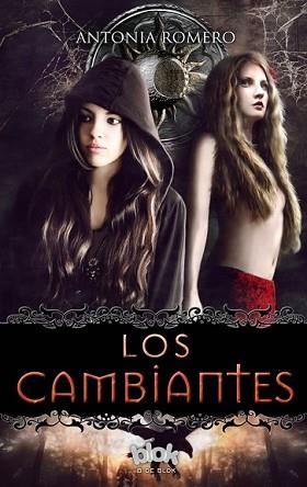 CAMBIANTES, LOS | 9788416075751 | ROMERO, ANTONIA | Llibreria L'Illa - Llibreria Online de Mollet - Comprar llibres online