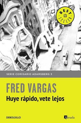 HUYE RÁPIDO VETE LEJOS  | 9788466331173 | VARGAS, FRED | Llibreria L'Illa - Llibreria Online de Mollet - Comprar llibres online