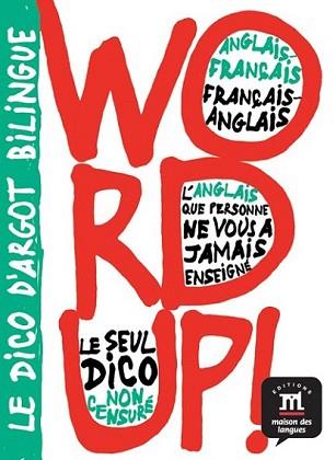 DIC PONS ARGOT FRANCES/INGLES WORD UP | 9782356850614 | MCKINNON, M./SAIZ, A. | Llibreria L'Illa - Llibreria Online de Mollet - Comprar llibres online