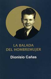 BALADA DEL HOMBREMUJER, LA | 9788488052858 | CAÑAS, DIONISIO | Llibreria L'Illa - Llibreria Online de Mollet - Comprar llibres online