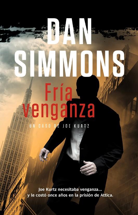 FRIA VENGANZA | 9788498006025 | SIMMONS, DAN