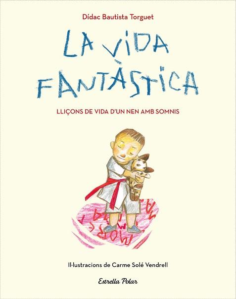 VIDA FANTÀSTICA, LA | 9788491379751 | BAUTISTA, DIDAC | Llibreria L'Illa - Llibreria Online de Mollet - Comprar llibres online