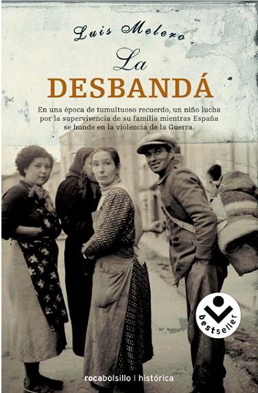 DESBANDA, LA | 9788496940192 | MELERO, LUIS | Llibreria L'Illa - Llibreria Online de Mollet - Comprar llibres online