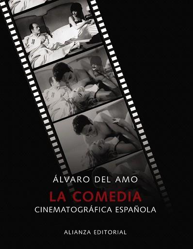 COMEDIA CINEMATOGRAFICA ESPAÑOLA, LA | 9788420662923 | AMO, ALVARO DEL | Llibreria L'Illa - Llibreria Online de Mollet - Comprar llibres online