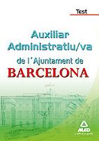 AUXILIAR ADMINISTRATIU/VA DE L'AJUNTAMENT DE BARCELONA | 9788467663945 | GARCIA POMAR, CONSUELO/EDUCACIÓ I FORMACIÓ VALLÉS | Llibreria L'Illa - Llibreria Online de Mollet - Comprar llibres online