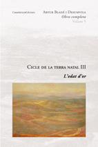 CICLE DE LA TERRA NATAL VOL.3 L'EDAT D'OR (TD) | 9788497914000 | BLADE I DESUMVILA, ARTUR | Llibreria L'Illa - Llibreria Online de Mollet - Comprar llibres online