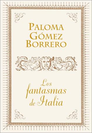 FANTASMAS DE ITALIA, LOS | 9788401390890 | GOMEZ BORRERO, PALOMA | Llibreria L'Illa - Llibreria Online de Mollet - Comprar llibres online