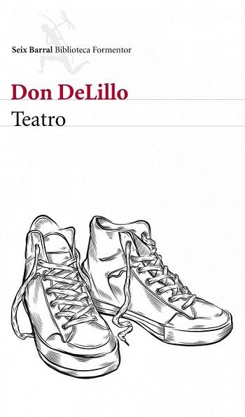 TEATRO | 9788432209215 | DELILLO, DON | Llibreria L'Illa - Llibreria Online de Mollet - Comprar llibres online