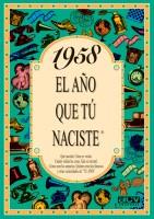 1958 EL AÑO QUE TU NACISTE | 9788488907950 | COLLADO BASCOMPTE, ROSA | Llibreria L'Illa - Llibreria Online de Mollet - Comprar llibres online