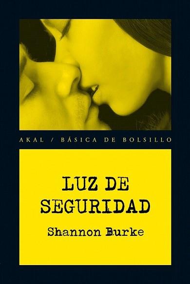 LUZ DE SEGURIDAD | 9788446029243 | BURKE, SHANNON | Llibreria L'Illa - Llibreria Online de Mollet - Comprar llibres online