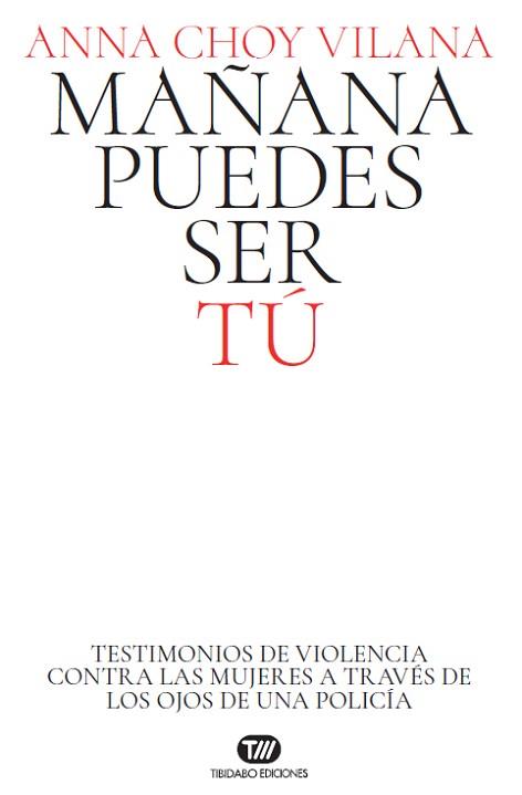 MAÑANA PUEDES SER TÚ | 9788491179207 | CHOY VILANA, ANNA | Llibreria L'Illa - Llibreria Online de Mollet - Comprar llibres online