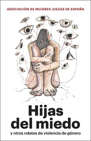 HIJAS DEL MIEDO | 9788411003032 | ASOCIACIÓN MUJERES JUEZAS DE ESPAÑA | Llibreria L'Illa - Llibreria Online de Mollet - Comprar llibres online