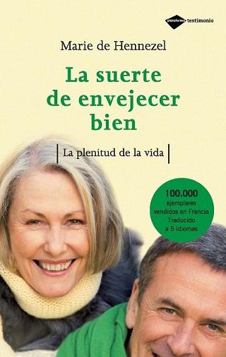 SUERTE DE ENVEJECER BIEN, LA | 9788496981331 | HENNEZEL, MARIE DE | Llibreria L'Illa - Llibreria Online de Mollet - Comprar llibres online