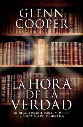 HORA DE LA VERDAD, LA | 9788425350689 | COOPER, GLENN | Llibreria L'Illa - Llibreria Online de Mollet - Comprar llibres online