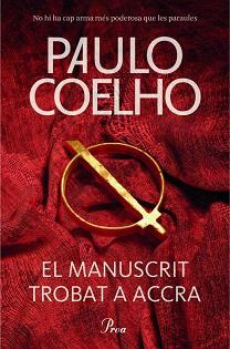 MANUSCRIT TROBAT A ACCRA, EL | 9788475883427 | COELHO, PAULO | Llibreria L'Illa - Llibreria Online de Mollet - Comprar llibres online