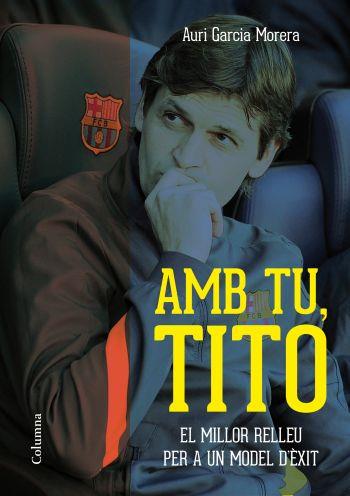 AMB TU TITO | 9788466415552 | GARCIA MORERA, AURI | Llibreria L'Illa - Llibreria Online de Mollet - Comprar llibres online