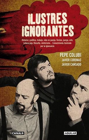 ILUSTRES IGNORANTES | 9788403013018 | COLUBI COSMEN, JOSE | Llibreria L'Illa - Llibreria Online de Mollet - Comprar llibres online