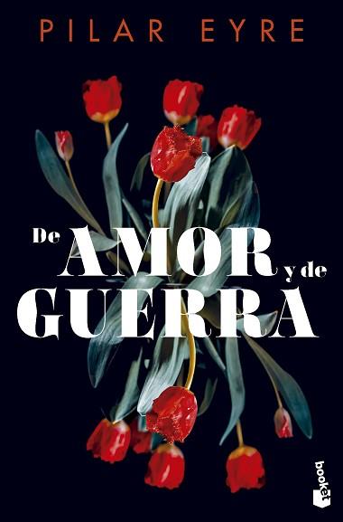 DE AMOR Y DE GUERRA | 9788408292272 | EYRE, PILAR | Llibreria L'Illa - Llibreria Online de Mollet - Comprar llibres online