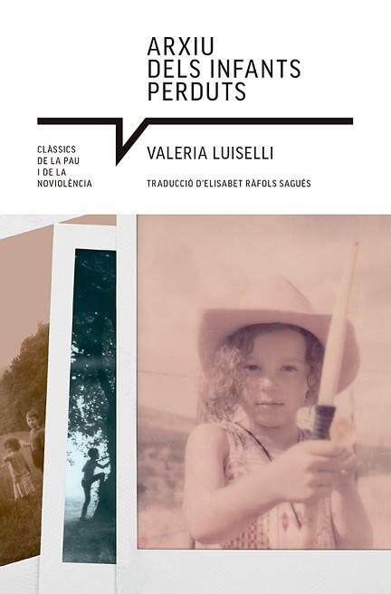 ARXIU DELS INFANTS PERDUTS | 9788410112513 | LUISELLI, VALERIA | Llibreria L'Illa - Llibreria Online de Mollet - Comprar llibres online