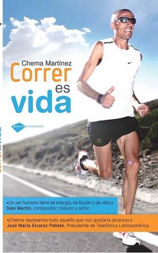 CORRER ES VIDA | 9788415115397 | MARTÍNEZ, CHEMA | Llibreria L'Illa - Llibreria Online de Mollet - Comprar llibres online