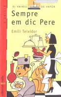 SEMPRE EM DIC PERE | 9788482861869 | TEIXIDOR, EMILI | Llibreria L'Illa - Llibreria Online de Mollet - Comprar llibres online