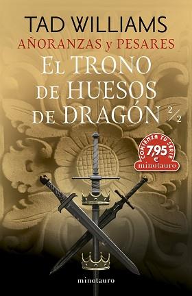 AÑORANZAS Y PESARES Nº 01 EL TRONO DE HUESOS DE DRAGÓN 2/2 | 9788445014608 | WILLIAMS, TAD | Llibreria L'Illa - Llibreria Online de Mollet - Comprar llibres online