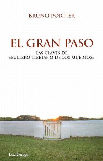 GRAN PASO, EL | 9788492545360 | PORTIER, BRUNO | Llibreria L'Illa - Llibreria Online de Mollet - Comprar llibres online