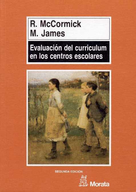 EVALUACION DEL CURRICULUM EN LOS CENTROS ESCOLARES | 9788471123886 | MCCORMICK, R. | Llibreria L'Illa - Llibreria Online de Mollet - Comprar llibres online