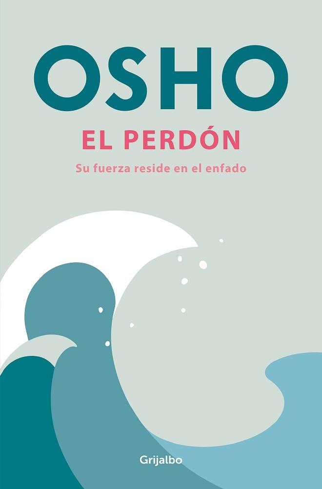 PERDÓN, EL | 9788425368202 | OSHO | Llibreria L'Illa - Llibreria Online de Mollet - Comprar llibres online