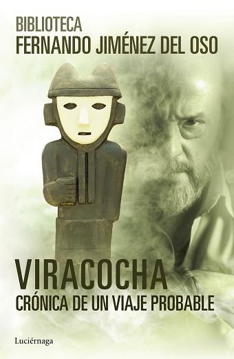 VIRACOCHA | 9788416694082 | JIMÉNEZ DEL OSO, FERNANDO | Llibreria L'Illa - Llibreria Online de Mollet - Comprar llibres online