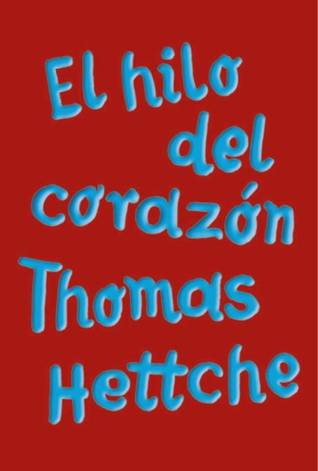 HILO DEL CORAZÓN (ADN), EL | 9788413624907 | HETTCHE, THOMAS | Llibreria L'Illa - Llibreria Online de Mollet - Comprar llibres online