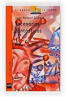 ESCENARIOS FANTASTICOS | 9788434856950 | GISBERT, JOAN MANUEL | Llibreria L'Illa - Llibreria Online de Mollet - Comprar llibres online