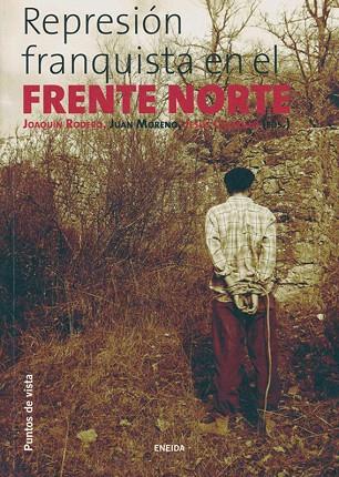 REPRESION FRANQUISTA EN EL FRENTE NORTE | 9788495427403 | VARIOS | Llibreria L'Illa - Llibreria Online de Mollet - Comprar llibres online