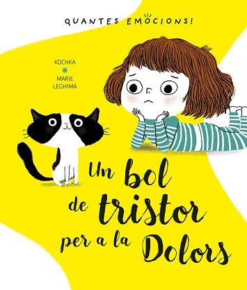 BOL DE TRISTOR PER A LA DOLORS, UN | 9788491453406 | KOCHKA, K. | Llibreria L'Illa - Llibreria Online de Mollet - Comprar llibres online