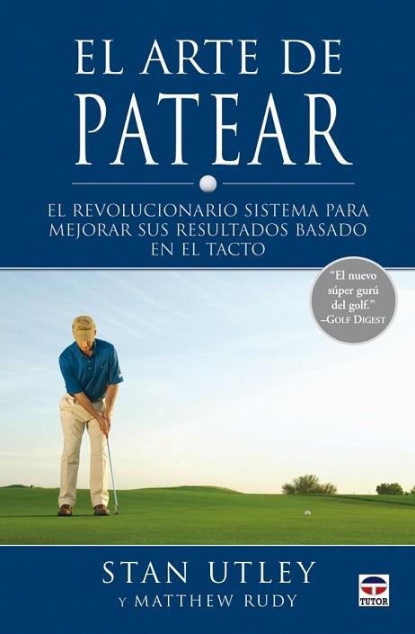 ARTE DE PATEAR, EL 1ª ED | 9788479027780 | UTLEY STAN | Llibreria L'Illa - Llibreria Online de Mollet - Comprar llibres online