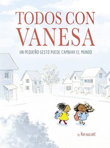 TODOS CON VANESA | 9788448849498 | KERASCOËT | Llibreria L'Illa - Llibreria Online de Mollet - Comprar llibres online