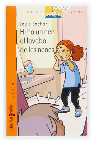 HI HA UN NEN AL LAVABO DE LES NENES | 9788466106726 | SACHAR, LOUIS | Llibreria L'Illa - Llibreria Online de Mollet - Comprar llibres online