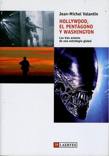 HOLLYWOOD EL PENTAGONO Y WASHINGTON | 9788475846156 | VALANTIN, JEAN-MICHEL | Llibreria L'Illa - Llibreria Online de Mollet - Comprar llibres online